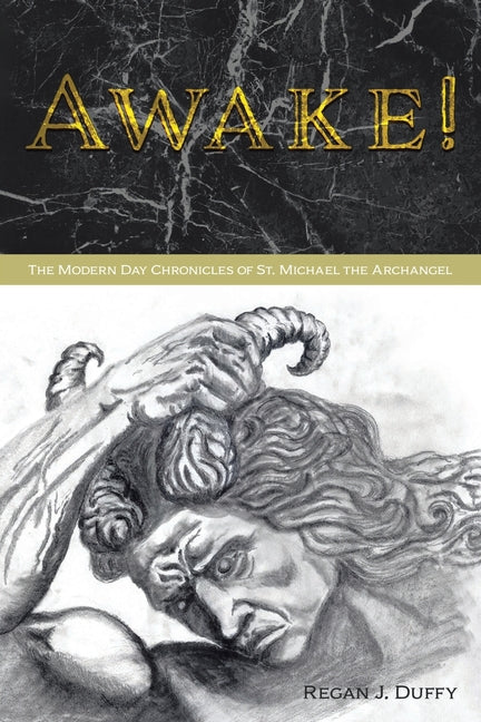 Book cover for Awake!: The Modern Chronicles of St. Michael the Archangel