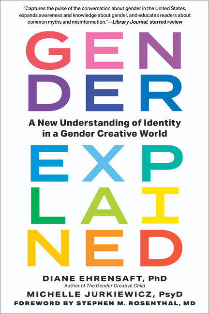 Book cover for Gender Explained: A New Understanding of Identity in a Gender Creative World