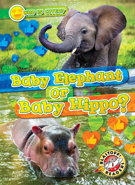 Book cover for Baby Elephant or Baby Hippo?