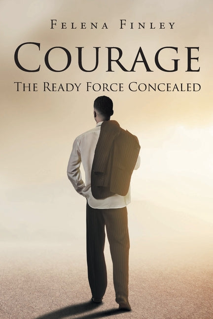 Book cover for Courage: The Ready Force Concealed