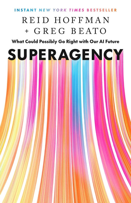 Book cover for Superagency: What Could Possibly Go Right with Our AI Future