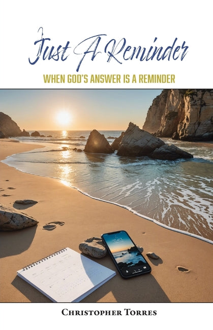 Book cover for Just A Reminder: When God's Answer Is A Reminder