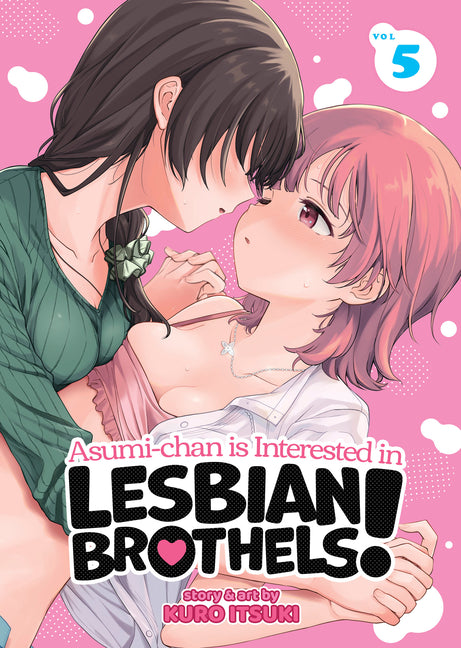 Book cover for Asumi-Chan Is Interested in Lesbian Brothels! Vol. 5