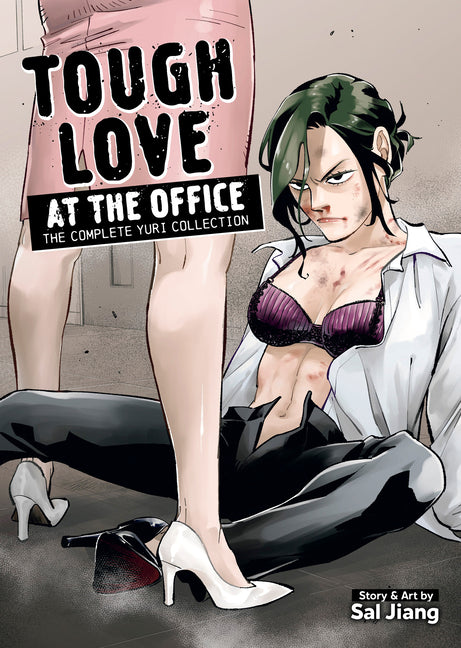 Book cover for Tough Love at the Office: The Complete Yuri Collection