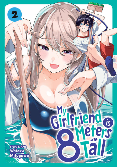 Book cover for My Girlfriend Is 8 Meters Tall Vol. 2