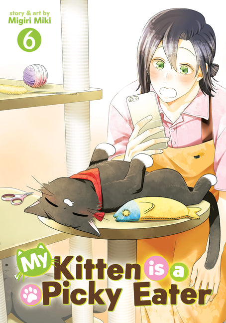 Book cover for My Kitten Is a Picky Eater Vol. 6