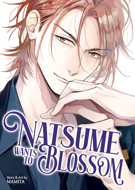 Book cover for Natsume Wants to Blossom [Natsume Wants Book 2]