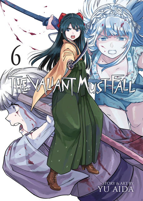 Book cover for Valiant Must Fall Vol. 6