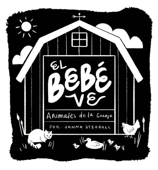 Book cover for El Bebé Ve Animales de Granja: Un Libro de Cartón de Alto Contraste Para Bebés