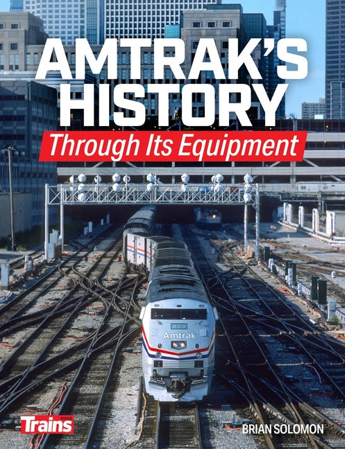 Book cover for Amtrak's History Through It's Equipment