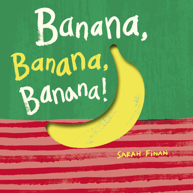 Book cover for Banana, Banana, Banana!