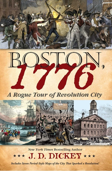 Book cover for Boston, 1776: A Rogue Tour of Revolution City
