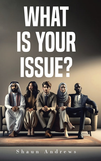 Book cover for What Is Your Issue?