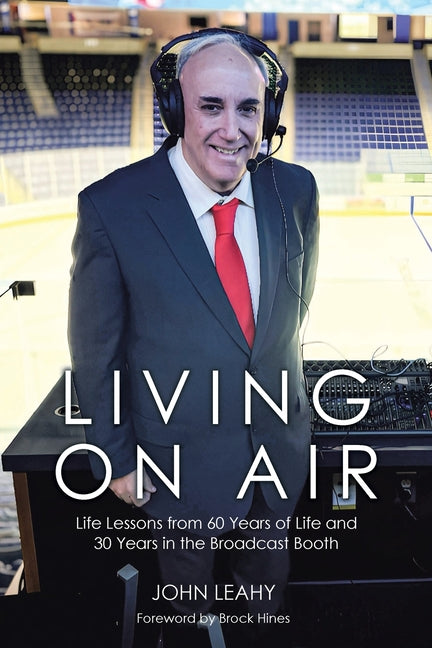 Book cover for Living on Air: Life Lessons from 60 Years of Life and 30 Years in the Broadcast Booth