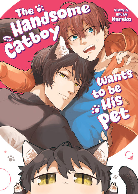 Book cover for Handsome Catboy Wants to Be His Pet