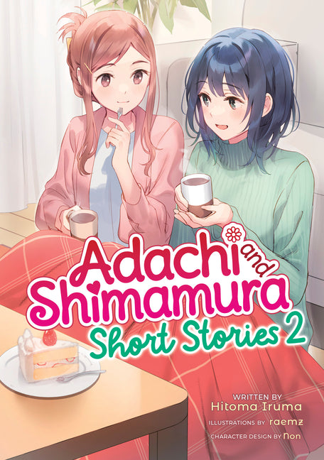 Book cover for Adachi and Shimamura: Short Stories 2 (Light Novel)