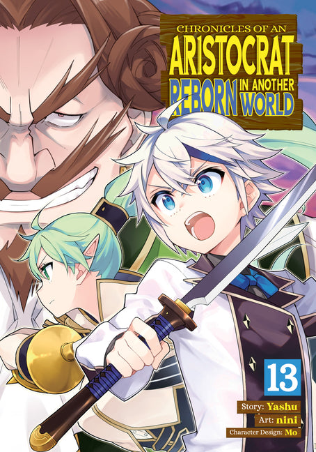 Book cover for Chronicles of an Aristocrat Reborn in Another World (Manga) Vol. 13