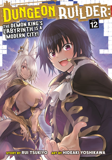 Book cover for Dungeon Builder: The Demon King's Labyrinth Is a Modern City! (Manga) Vol. 12