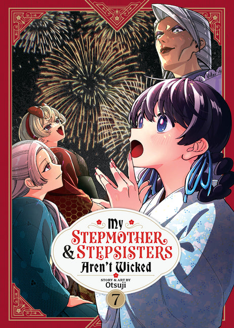 Book cover for My Stepmother and Stepsisters Aren't Wicked Vol. 7