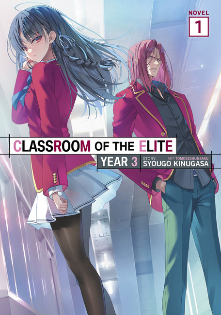 Book cover for Classroom of the Elite: Year 3 (Light Novel) Vol. 1