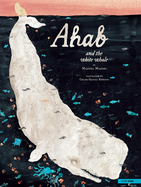Book cover for Ahab and the White Whale