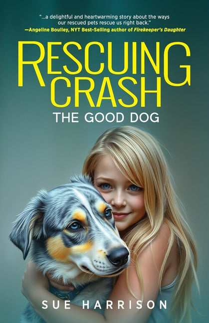 Book cover for Rescuing Crash, the Good Dog