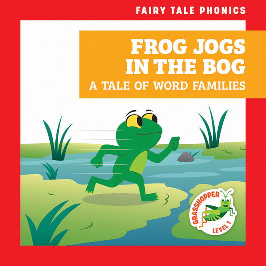 Book cover for Frog Jogs in the Bog: A Tale of Word Families