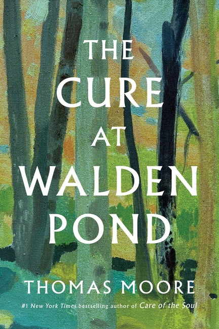 Book cover for Cure at Walden Pond: A Guide to Recovering Our Humanity