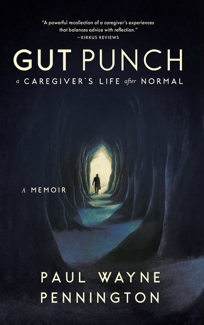 Book cover for Gut Punch: A Caregiver's Life After Normal
