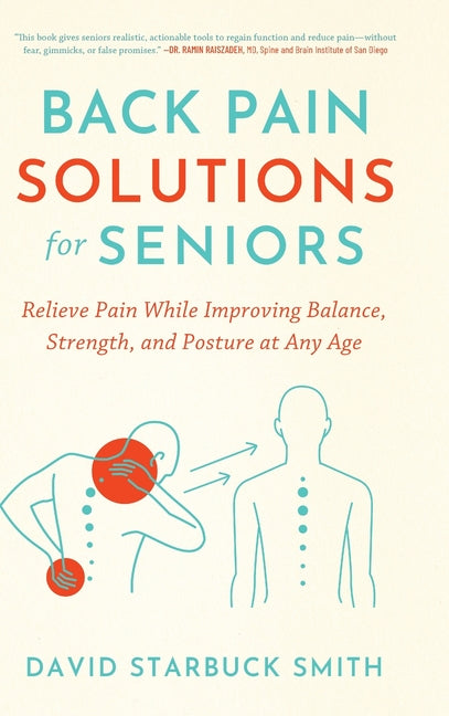 Book cover for Back Pain Solutions for Seniors: Relieve Pain While Improving Balance, Strength, and Posture at Any Age