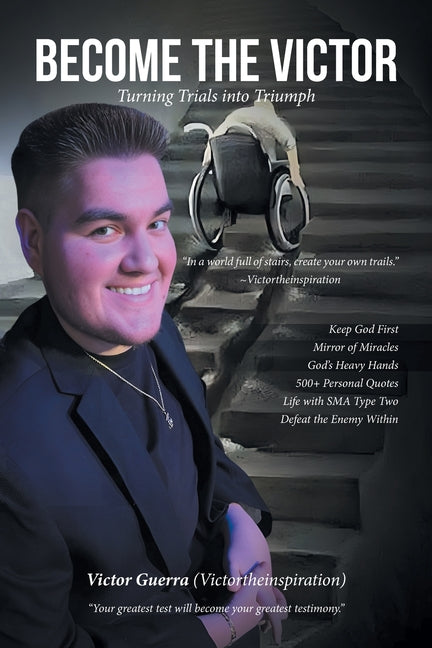 Book cover for Become the Victor: Turning Trials into Triumph