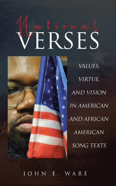 Book cover for National Verses: Values, Virtue, and Vision in American and African American Song Texts