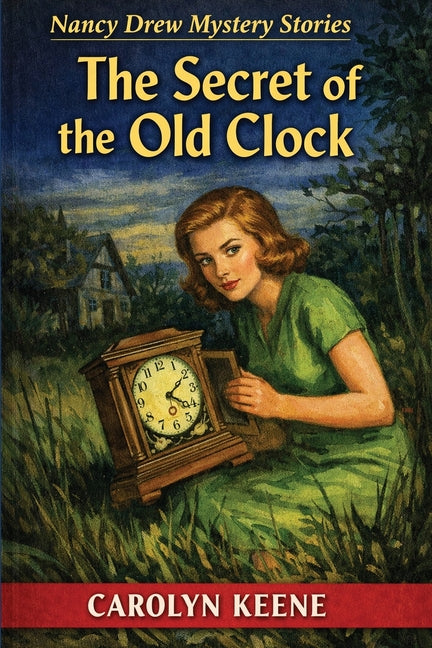 Book cover for Secret of the Old Clock: A Nancy Drew Mystery