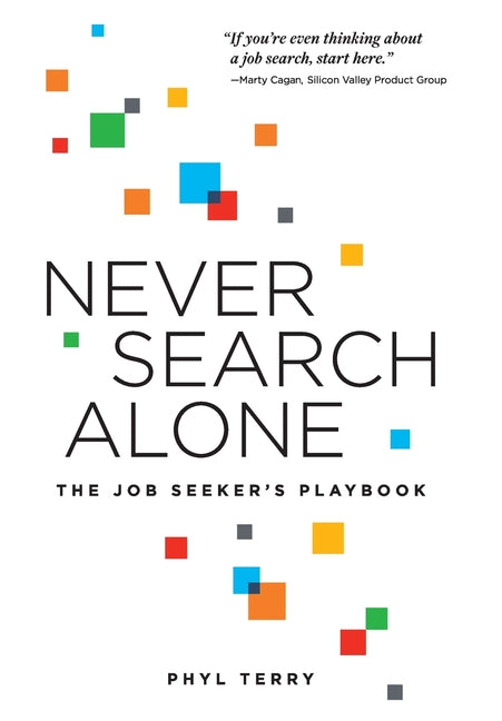 Book cover for Never Search Alone: The Job Seeker's Playbook