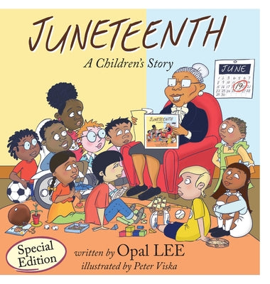 Book cover for Juneteenth: A Children's Story Special Edition