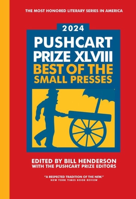 Book cover for The Pushcart Prize XLVIII: Best of the Small Presses 2024 Edition
