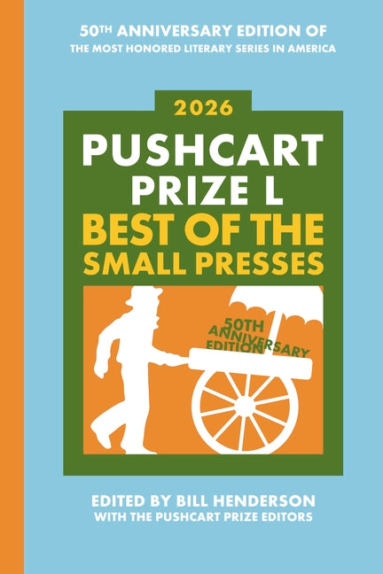 Book cover for Pushcart Prize L: Best of the Small Presses (2026) (2026)