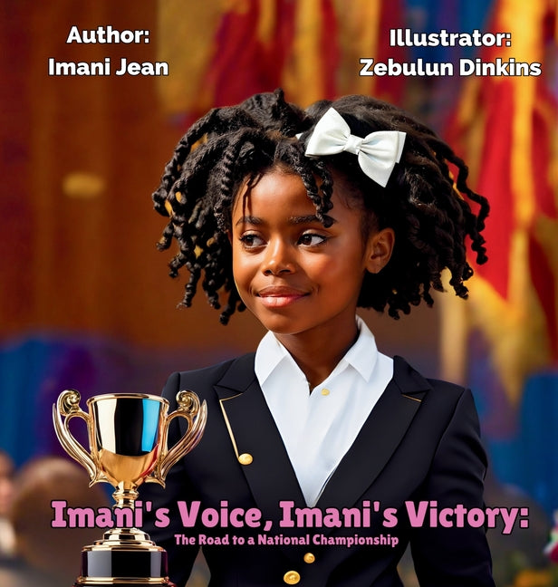 Book cover for Imani's Voice, Imani's Victory: The Road to a National Championship