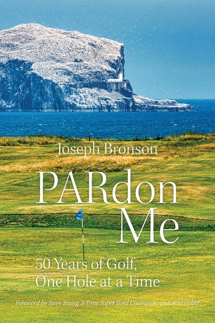 Book cover for PARdon Me: 50 Years of Golf, One Hole At A Time