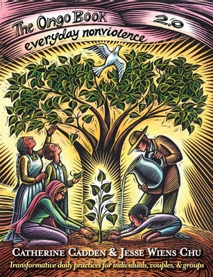 Book cover for The Ongo Book 2.0: Everyday Nonviolence