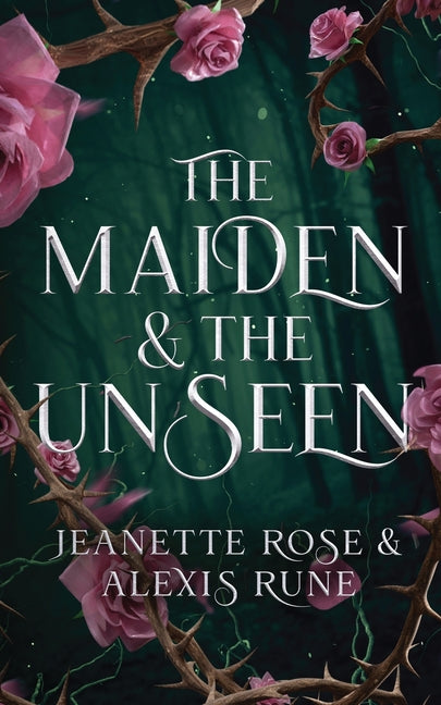 Book cover for Maiden & The Unseen: A Hades & Persephone Retelling