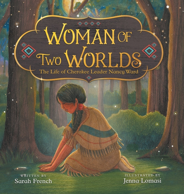 Book cover for Woman of Two Worlds: The Life of Cherokee Leader Nancy Ward