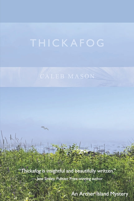 Book cover for Thickafog: An Archer Island Mystery