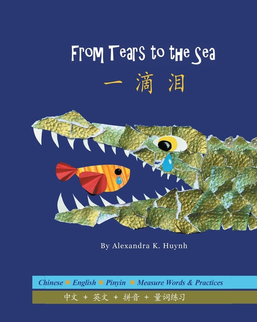 Book cover for 一滴泪 From Tears to the Sea (A Bilingual Dual Language Book for Children, Kids, and Babies Written in Chinese, English, and Pinyin)