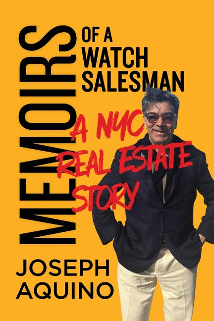 Book cover for Memoirs of a Watch Salesman: A NYC Real Estate Story