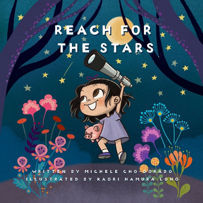 Book cover for Reach for the Stars: Introduce basic financial concepts while empowering kids to think BIG!