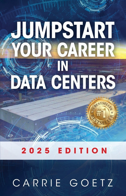 Book cover for Jumpstart Your Career in Data Centers: 2025 Edition