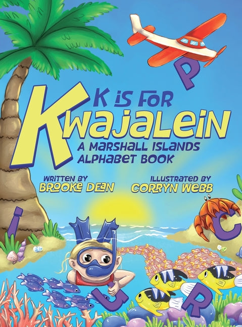 Book cover for K is for Kwajalein: A Marshall Islands Alphabet Book