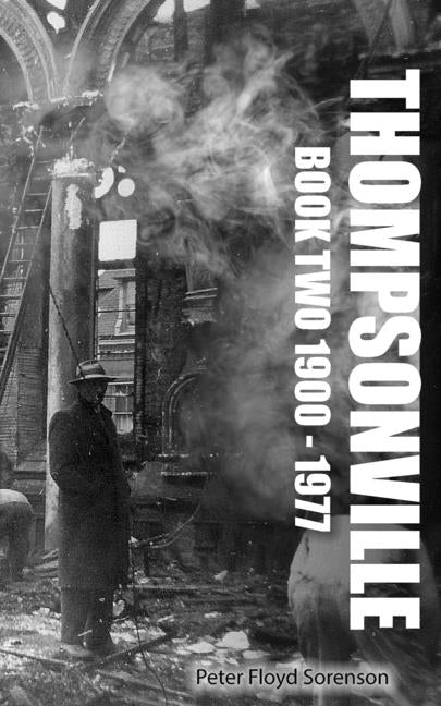 Book cover for Thompsonville Book Two 1900-1977