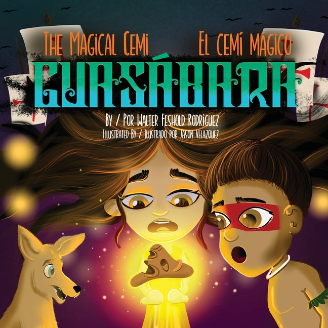 Book cover for The Magical Cemi / El Cemí Mágico: Guasábara: Guasábara